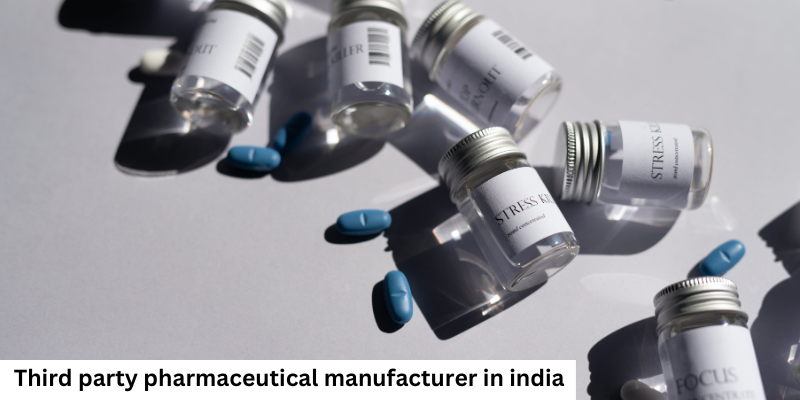 Third party pharmaceutical manufacturer in india