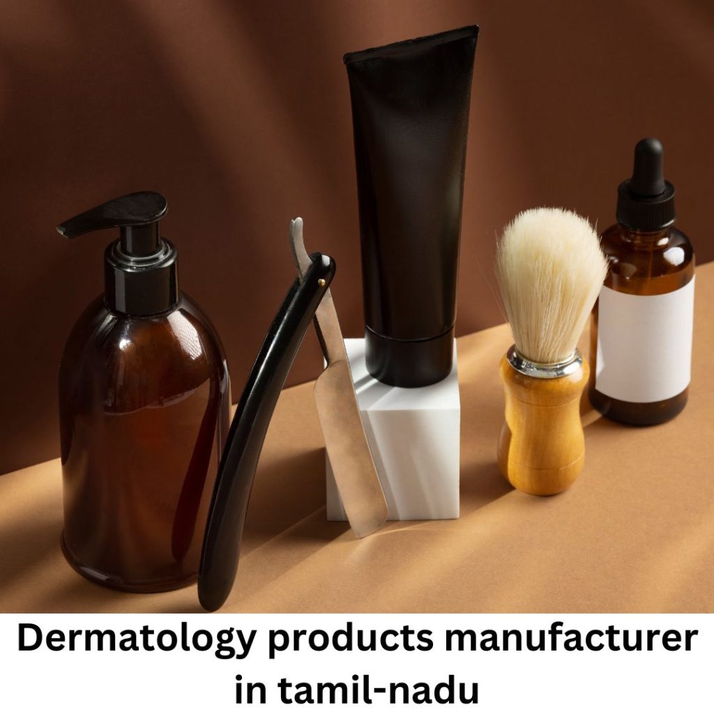Dermatology products manufacturer in tamil-nadu